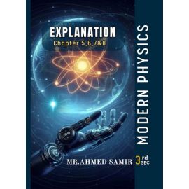 Modern physics Mr.Ahmed Samir +  اربع اكواد حصة (فترة محدودة)